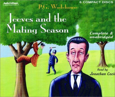 Jeeves and the Mating Season - by P.G. Wodehouse