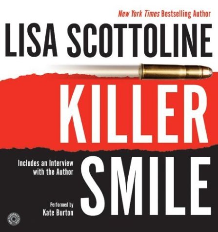 Killer Smile - by Lisa Scottoline