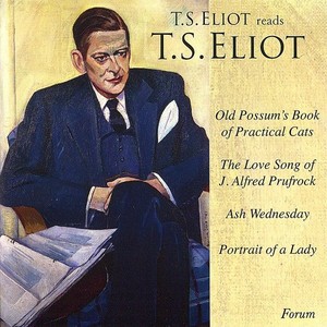 T S Eliot reads T S Eliot