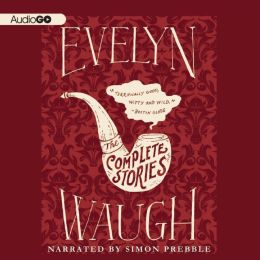 Evelyn Waugh: The Complete Stories